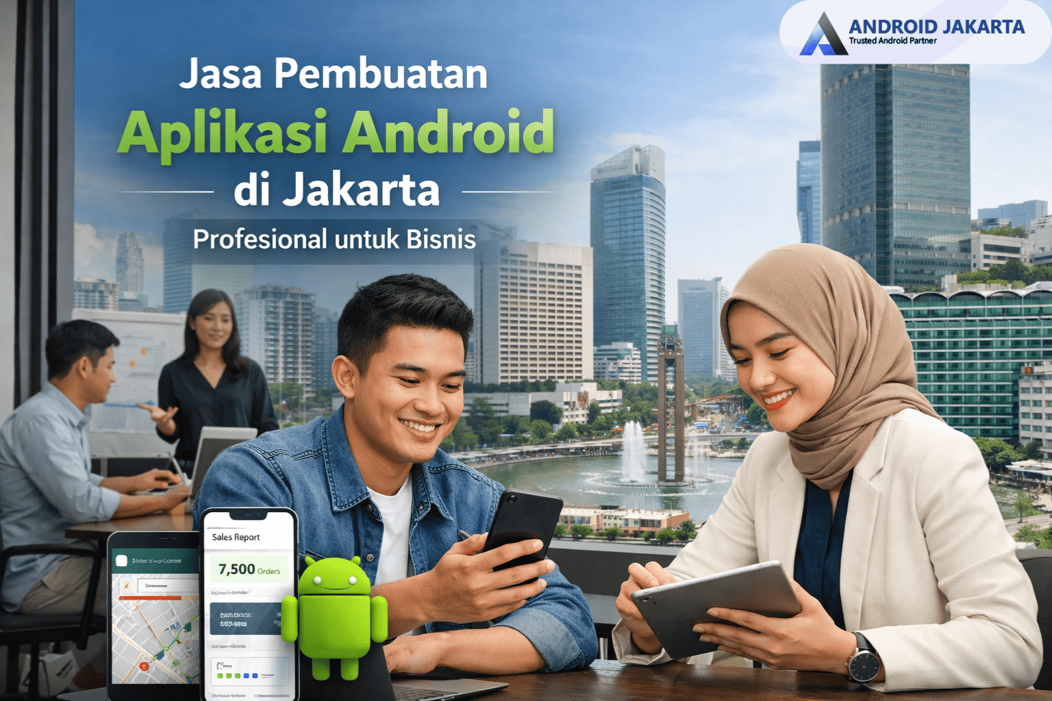 Jasa Pembuatan Aplikasi Android di Jakarta Profesional untuk Bisnis